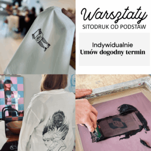 Warsztaty sitodruku - Będzin - INDYWIDUALNE