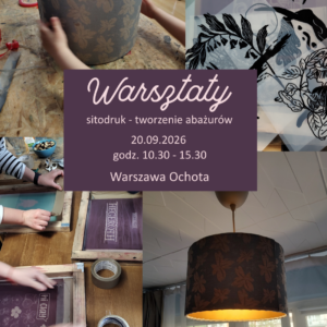 Warsztaty sitodruku - Tworzenie lamp w pracowni OHO 20.09 (niedziela)
